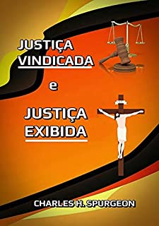 Livro Justiça Vindicada E Justiça Exemplificada