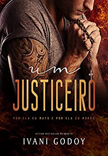 Livro Um Justiceiro: ( Livro único )