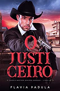 Livro O Justiceiro (SÉRIE DAWSON WESTEN SEGUNDA GERAÇÃO Livro 3)