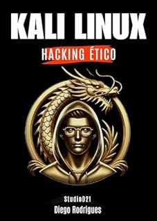 Livro KALI LINUX HACKING ÉTICO (CyberExtreme Livro 19)