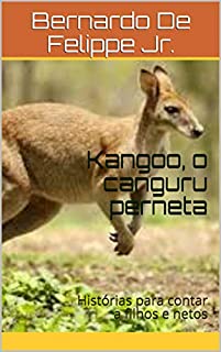 Livro Kangoo, o canguru perneta: Histórias para contar a filhos e netos