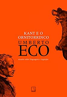 Livro Kant e o ornitorrinco: Ensaios sobre linguagem e cognição