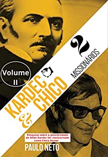 Livro Kardec e Chico: Dois missionários - Volume II