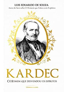 Livro Kardec – o homem que desvendou os espíritos