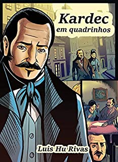 Livro Kardec em quadrinhos: Histórias do Codificador em belas ilustrações