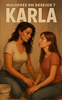 Livro Karla: Volume: 7: Série: Mulheres Em Desejo