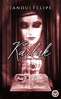 Livro Karlak: O Livro Proibido