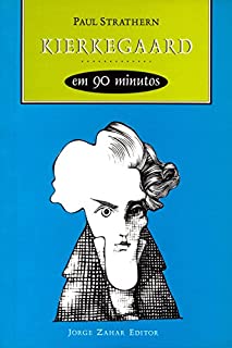 Livro Kierkegaard em 90 minutos (Filósofos em 90 Minutos)