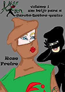 Livro Kissman V1.I: volume 1: Um beijo para a Garota-quebra-queixo (versão ilustrada)