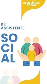 KIT Assistente Social: Kit com encaminhamentos, lista de presença, passo a passo de serviços online e endereços uteis.