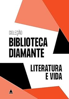 Kit Biblioteca Diamante - Literatura e vida