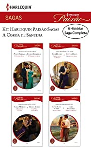 Livro Kit  A Coroa de Santina: Harlequin Paixão Sagas