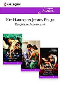 Livro Kit Harlequin Jessica Ago.16 - ed.32