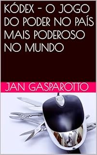 Livro KÓDEX - O JOGO DO PODER NO PAÍS MAIS PODEROSO NO MUNDO