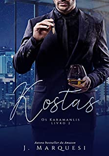 Livro Kostas (Os Karamanlis Livro 2)