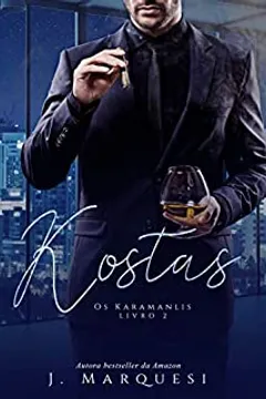 Kostas (Os Karamanlis Livro 2)