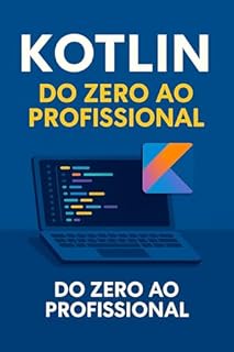 Livro Kotlin do Zero ao Profissional