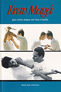 KRAV MAGA: Guia contra ataque com faca e bastão