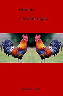 Livro Kravoc, o homem-galo