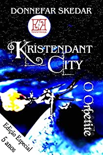 Livro Kristendant City - O Orbetite: Edição Especial de 5 anos