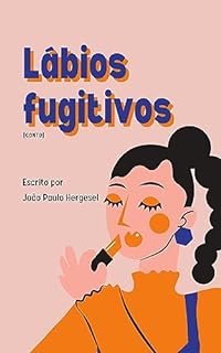 Livro Lábios fugitivos