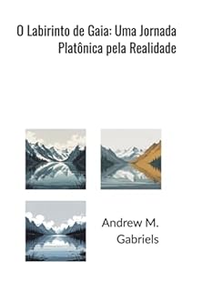 Livro O Labirinto De Gaia: Uma Jornada Platônica Pela Realidade