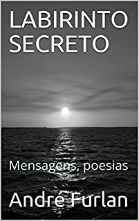 Livro LABIRINTO SECRETO: Mensagens, poesias