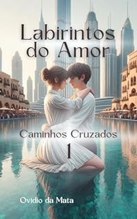 Livro Labirintos do Amor: Caminhos Cruzados