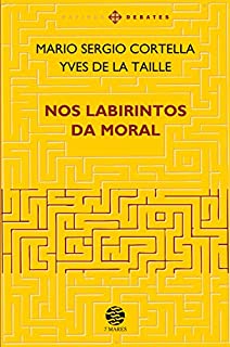 Livro Nos labirintos da moral - Ed. ampliada