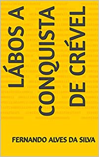 Livro Lábos A conquista de Crével