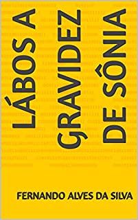 Livro Lábos A gravidez de Sônia