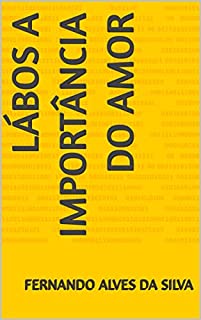 Livro Lábos A importância do amor