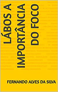 Livro Lábos A importância do foco