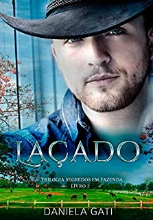 Livro Laçado: Segredos em fazenda Livro 2