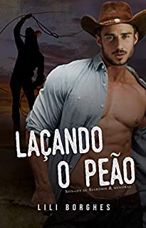 Livro Laçando o Peão: Spin-off de Segredos e Mentiras