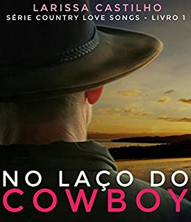 Livro NO LAÇO DO COWBOY