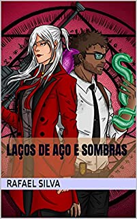 Livro Laços de Aço e Sombras