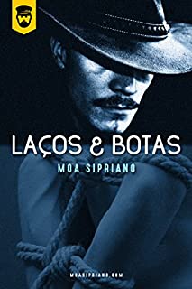 Laços & Botas