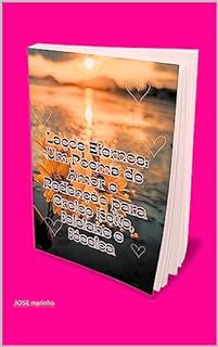 Livro Laços Eternos: Um Poema de Amor e Redenção para Greice Kelle, Jeisiane e Jéssica