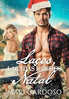 Livro Laços, Laçadas e Beijos de Natal