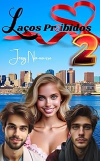 Livro Laços Proibidos 2: Ella e Murilo