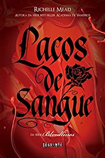 Livro Laços de sangue: 1 (Bloodlines)