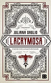 Livro Lacrymosa: O mal não resiste a uma porta destrancada