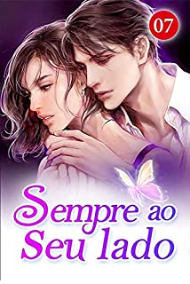 Livro Sempre ao seu lado 7: Amor de Coração e Alma (Tire meu fôlego)