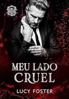 Livro Meu Lado Cruel: Série Ya Bratva livro 3