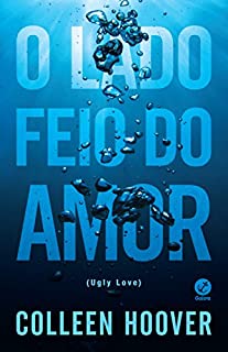 Livro O lado feio do amor