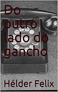 Livro Do outro lado do gancho (Cafezinho com a Morte)