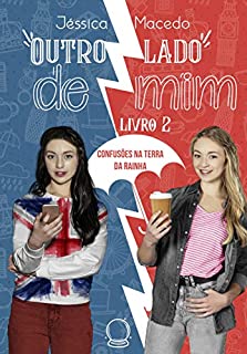 Livro Outro lado de mim: Confusões na terra da rainha
