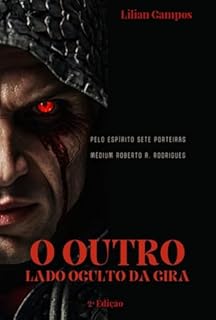 Livro O Outro Lado Oculto Da Gira