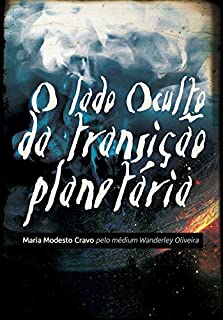 Livro O lado oculto da Transição Planetária
